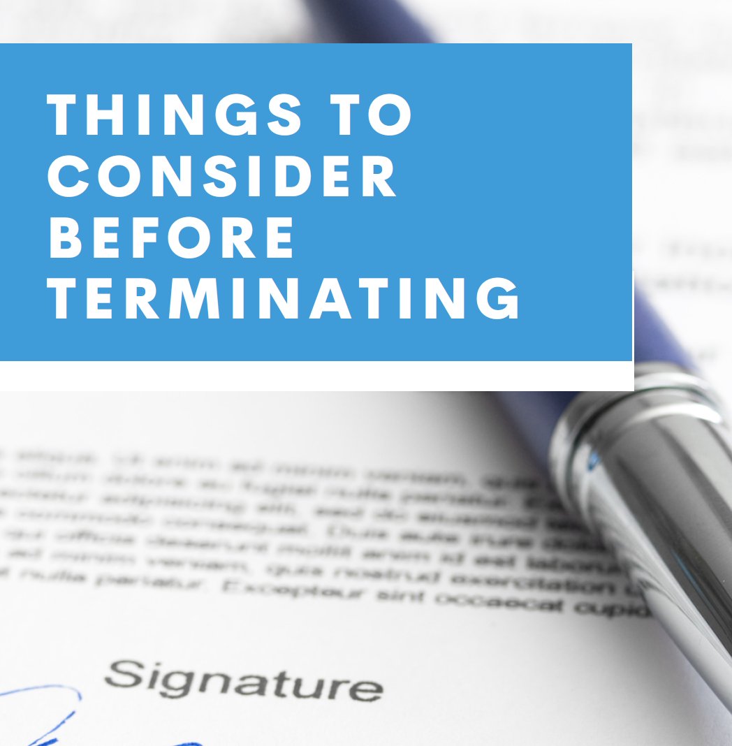 Things to consider before terminating